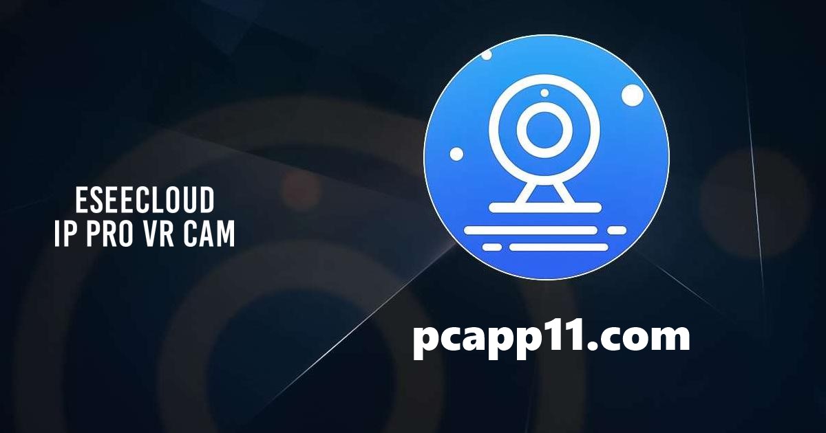 EseeCloud For PC