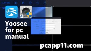 Yoosee for PC