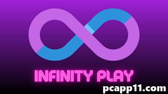 Infinity App Download for PC