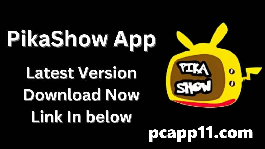 PikaShow App Download for PC
