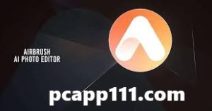 AirBrush App Download for PC