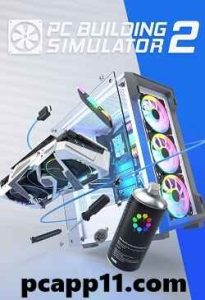 PC Building Simulator 2 Torrent